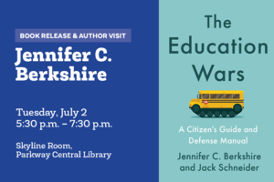 Author Visit: Jennifer C. Berkshire, co-author of The Education Wars